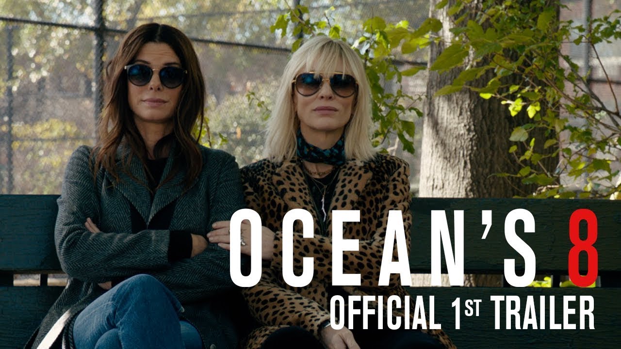 Ocean's 8 Trailer