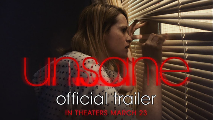 Unsane 2018 Movie Trailer Release Date Cast Plot