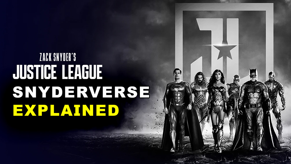 Zack Snyder's Justice League DC SnyderVerse Explained