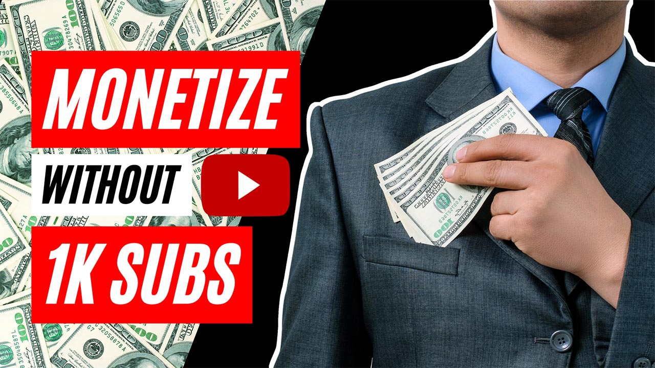 Monetize YouTube Videos Without 4000 Hours and 1000 Subscribers